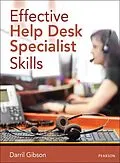 E-Book (pdf) Effective Help Desk Specialist Skills von Darril Gibson