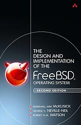 E-Book (pdf) Design and Implementation of the FreeBSD Operating System, The von Marshall Kirk Mckusick, George V. Neville-Neil, Robert N. M. Watson