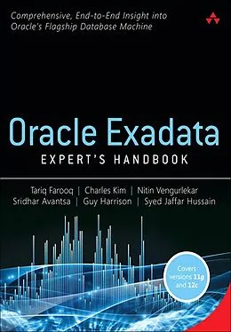 E-Book (epub) Oracle Exadata Expert's Handbook von Tariq Farooq, Charles Kim, Nitin Vengurlekar