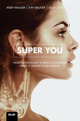 eBook (epub) Super You de Andy Walker, Svela Walker Kay, Sean Carruthers