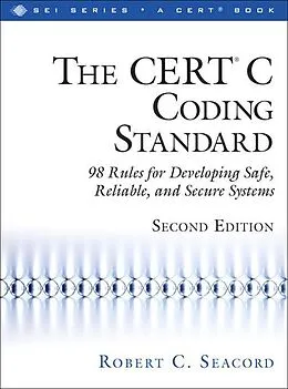 E-Book (pdf) CERT® C Coding Standard, Second Edition, The von Robert C. Seacord