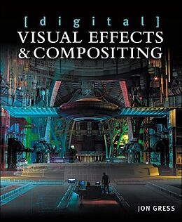 E-Book (epub) [digital] Visual Effects and Compositing von Jon Gress