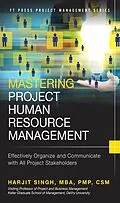 PDF Mastering Project Human Resource Management von Singh Harjit