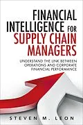 E-Book (epub) Financial Intelligence for Supply Chain Managers von Steven J. Leon