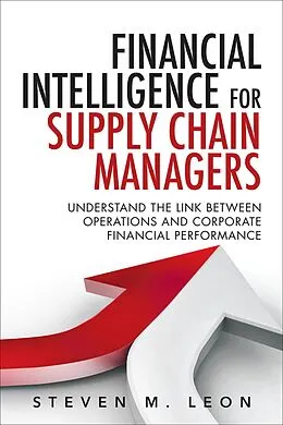 E-Book (epub) Financial Intelligence for Supply Chain Managers von Steven J. Leon