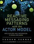 E-Book (pdf) Reactive Messaging Patterns with the Actor Model von Vernon Vaughn