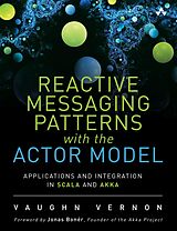 E-Book (epub) Reactive Messaging Patterns with the Actor Model von Vaughn Vernon