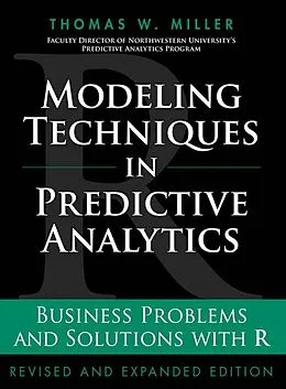 E-Book (pdf) Modeling Techniques in Predictive Analytics von Miller Thomas W.