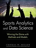 E-Book (pdf) Sports Analytics and Data Science von Miller Thomas W.
