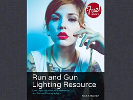 E-Book (pdf) Run and Gun Lighting Resource von Nick Fancher