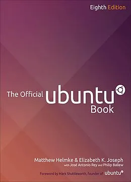 E-Book (pdf) Official Ubuntu Book, The von Helmke Matthew, Joseph Elizabeth K., Rey Jose Antonio