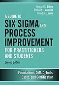 E-Book (pdf) Guide to Six Sigma and Process Improvement for Practitioners and Students, A von Gitlow Howard S., Melnyck Richard J., Levine David M.