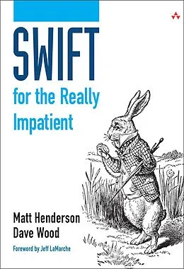 E-Book (pdf) Swift for the Really Impatient von Henderson Matt, Wood Dave