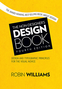 Kartonierter Einband Non-Designer's Design Book, The von Robin Williams