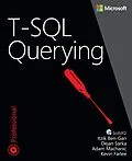 E-Book (epub) T-SQL Querying von Itzik Ben-Gan, Adam Machanic, Dejan Sarka