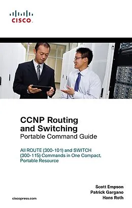 E-Book (epub) CCNP Routing and Switching Portable Command Guide von Scott Empson, Patrick Gargano, Hans Roth