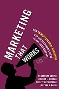 E-Book (epub) Marketing That Works von Leonard Lodish, Howard Morgan, Shellye Archambeau