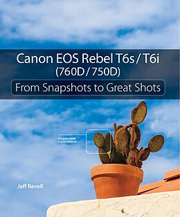 E-Book (epub) Canon EOS Rebel T6s / T6i (760D / 750D) von Jeff Revell