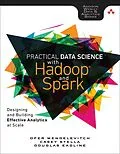 E-Book (epub) Practical Data Science with Hadoop and Spark von Ofer Mendelevitch, Casey Stella, Douglas Eadline
