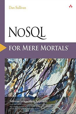 E-Book (pdf) NoSQL for Mere Mortals von Dan Sullivan
