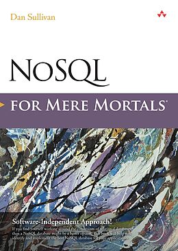E-Book (epub) NoSQL for Mere Mortals von Dan Sullivan