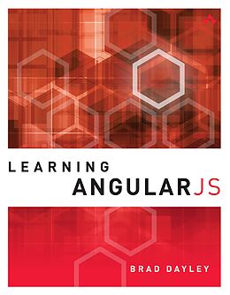 E-Book (epub) Learning AngularJS von Brad Dayley