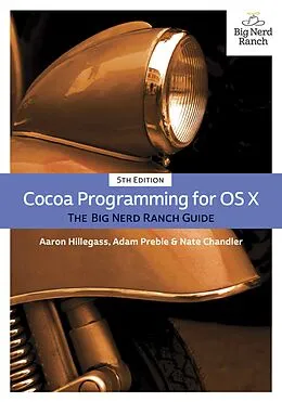 E-Book (epub) Cocoa Programming for OS X von Aaron Hillegass, Adam Preble, Nate Chandler