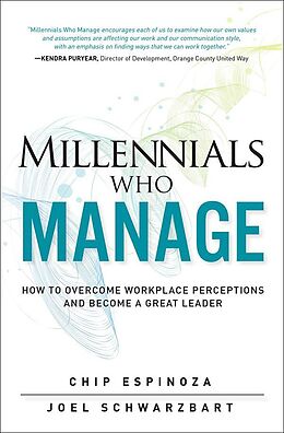 eBook (epub) Millennials Who Manage de Chip Espinoza, Joel Schwarzbart