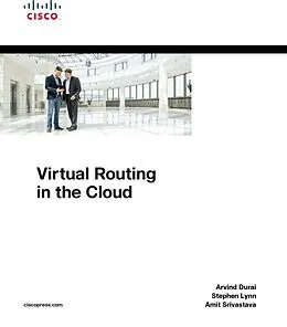 E-Book (epub) Virtual Routing in the Cloud von Arvind Durai, Stephen Lynn, Amit Srivastava