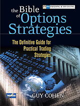 Couverture cartonnée Bible of Options Strategies, The: The Definitive Guide for Practical Trading Strategies de Guy Cohen