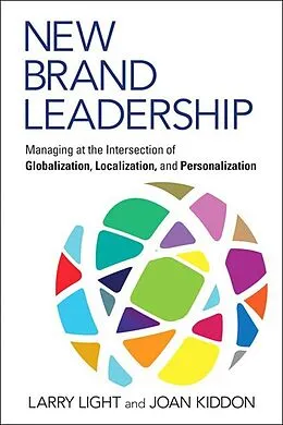 E-Book (epub) New Brand Leadership von Larry Light, Joan Kiddon