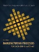 Livre Relié Manufacturing Processes for Engineering Materials de Serope Kalpakjian, Steven Schmid