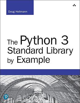 E-Book (epub) Python 3 Standard Library by Example, The von Doug Hellmann