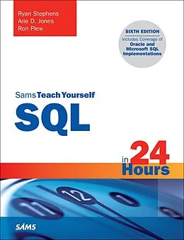 E-Book (pdf) SQL in 24 Hours, Sams Teach Yourself von Stephens Ryan, Jones Arie D., Plew Ron