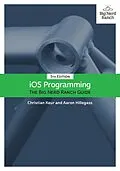 ePUB iOS Programming von Christian Keur, Aaron Hillegass