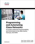 PDF Programming and Automating Cisco Networks von Tischer Ryan, Gooley Jason