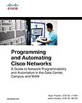 ePUB Programming and Automating Cisco Networks von Ryan Tischer, Jason Gooley