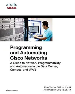 ePUB Programming and Automating Cisco Networks von Ryan Tischer, Jason Gooley