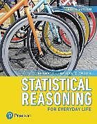 Kartonierter Einband Statistical Reasoning for Everyday Life von Jeff Bennett, Mario Triola, William Briggs