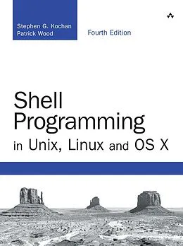 E-Book (epub) Shell Programming in Unix, Linux and OS X von Stephen Kochan, Patrick Wood