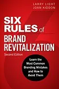 E-Book (epub) Six Rules of Brand Revitalization von Larry Light, Joan Kiddon