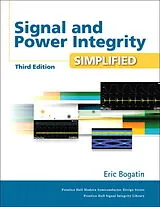 Fester Einband Signal and Power Integrity - Simplified von Eric Bogatin