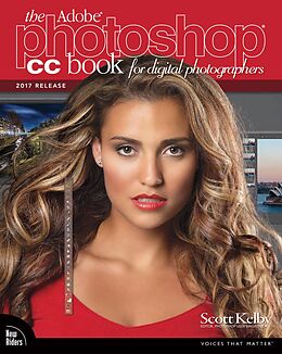 E-Book (epub) Adobe Photoshop CC Book for Digital Photographers, The (2017 release) von Scott Kelby