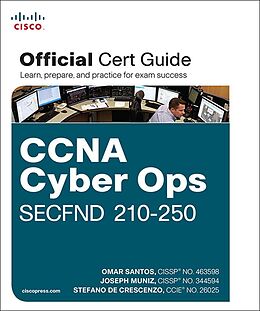 eBook (epub) CCNA Cyber Ops SECFND #210-250 Official Cert Guide de Omar Santos, Joseph Muniz, de Crescenzo Stefano