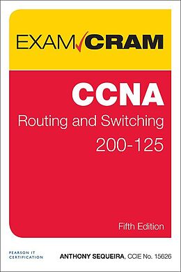 eBook (epub) CCNA Routing and Switching 200-125 Exam Cram de Anthony Sequeira