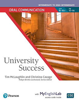  University Success Oral Communication Intermediate to High-Intermedate, Student Book with MyEnglishLab de Timothy McLaughlin