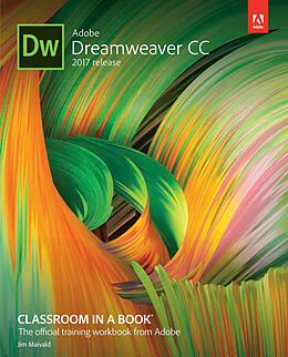 E-Book (pdf) Adobe Dreamweaver CC Classroom in a Book (2017 release) von James J. Maivald