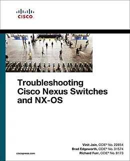 E-Book (epub) Troubleshooting Cisco Nexus Switches and NX-OS von Vinit Jain, Brad Edgeworth, Richard Furr