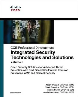 ePUB Integrated Security Technologies and Solutions - Volume I von Aaron Woland, Vivek Santuka, Mason Harris