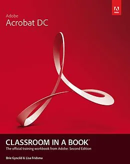 E-Book (pdf) Adobe Acrobat DC Classroom in a Book von Lisa Fridsma